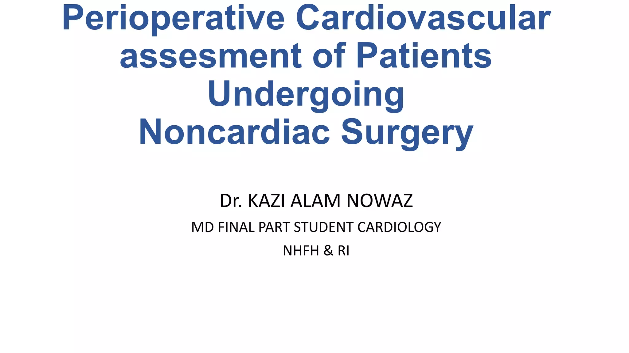 Perioperative cardiovascular assessment of patients undergoing ...