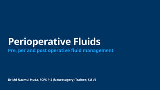 Pre Rpe Fluid Perioperative fluid management of a patients .pptx
