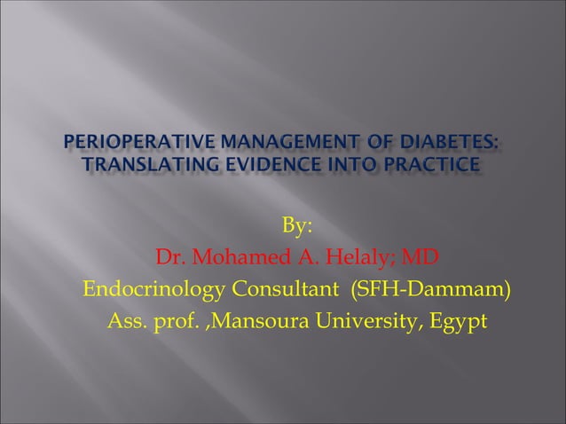 Perioperative management of diabetes | PPT