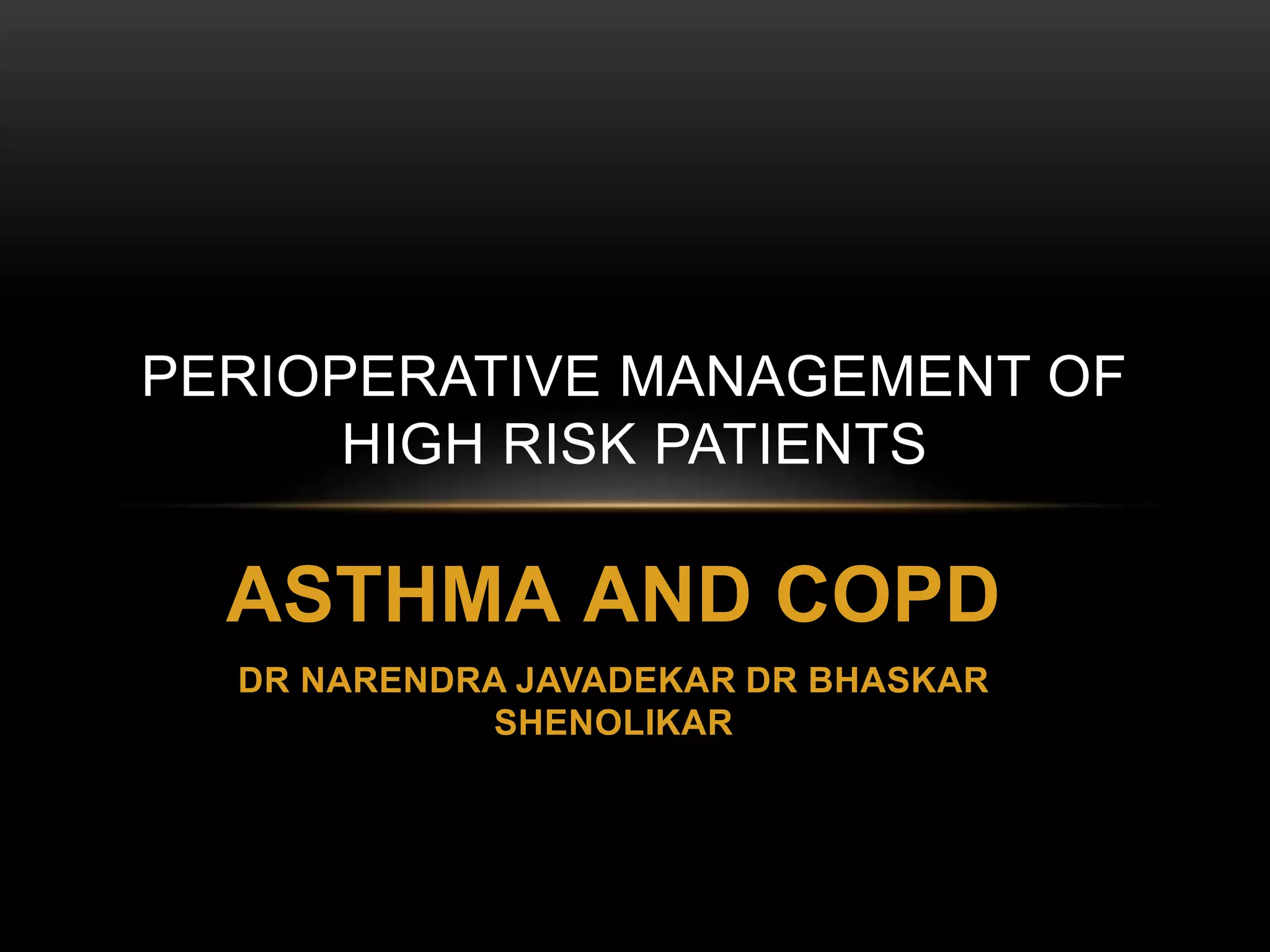 Perioperative management of asthma and COPD | PPTX