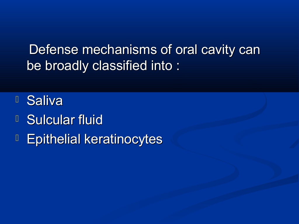 defence mechanisms of oral cavity