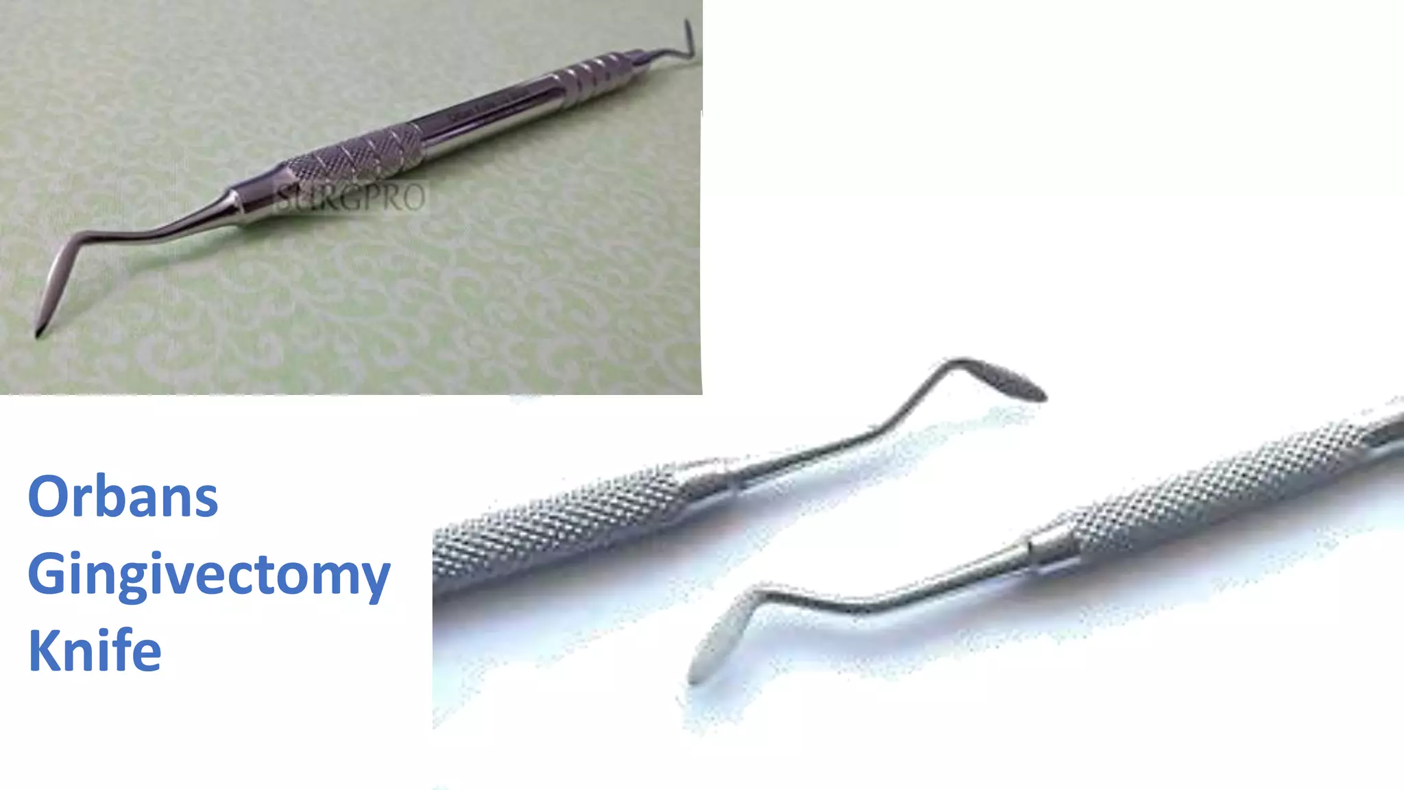 Periodontal Surgical Instruments | PPTX