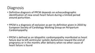 Peripartum and Postpartum cardiomyopathy - Etiopathogenesis, Clinical ...