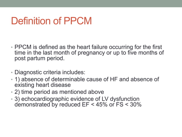 Peripartum cardiomyopathy (ppcm) | PPT