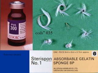 035”coils
Polyvinyl Alcohol
 