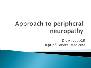 Dr. Anoop.K.R
Dept of General Medicine
 