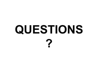 QUESTIONS? 