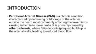 PERIPHERAL ARTERIAL DISEASE and its presentation.pptx