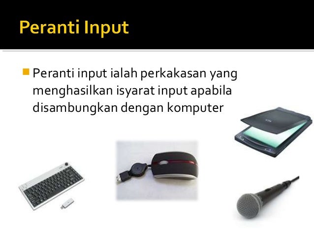 contoh peranti input