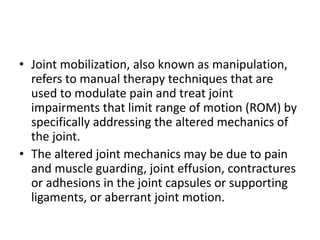 Peripheral joint mobilization | PPTX