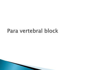 Peripheral nerve blocks
