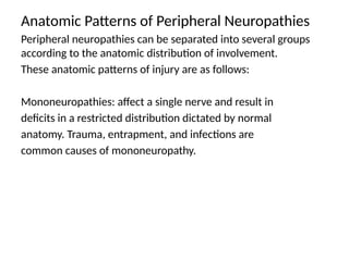 Peripherous Pattern Comprehensive Overview of Peripheral Nerve Injuries and Neuropathies | PPTX