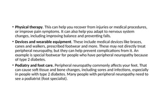 Peripheral Neuropathy causes types managment risks | PPTX