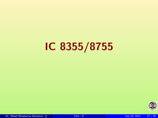 IC 8355/8755
Dr. Nilesh Bhaskarrao Bahadure () Unit - V July 26, 2021 27 / 34
 