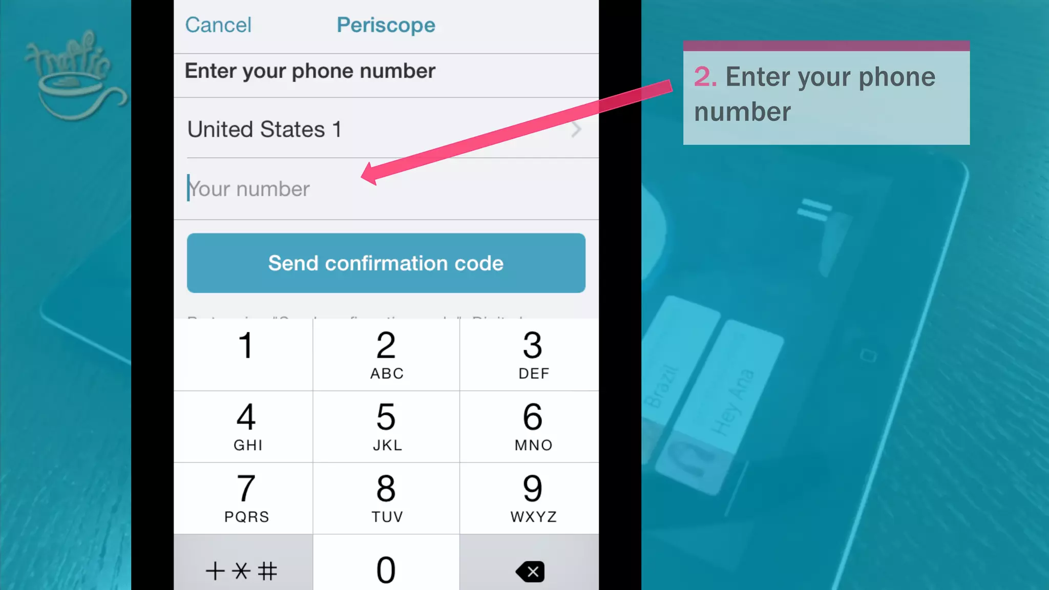 2. Enter your phone
number
 