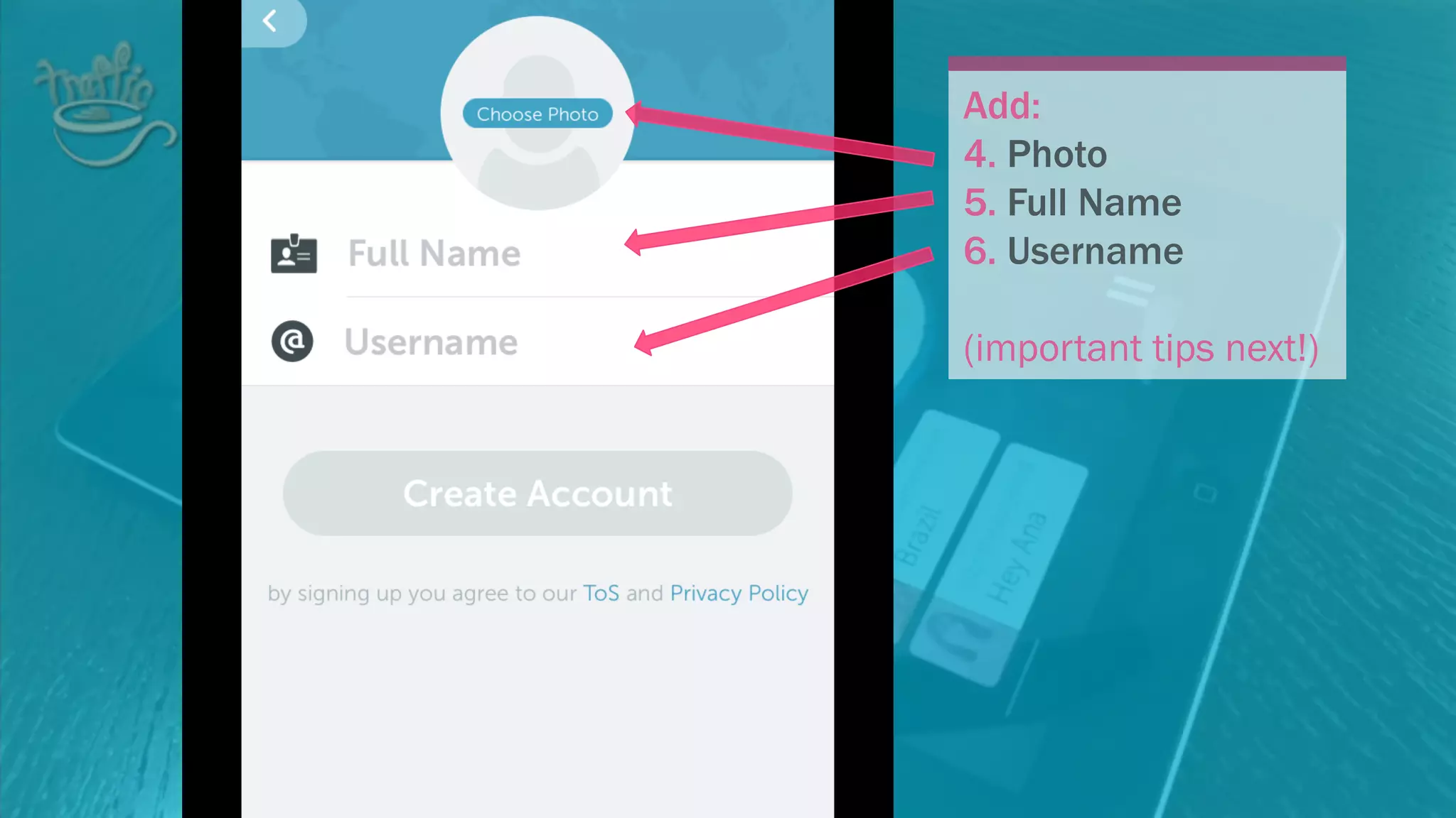 Add:
4. Photo
5. Full Name
6. Username
(important tips next!)
 