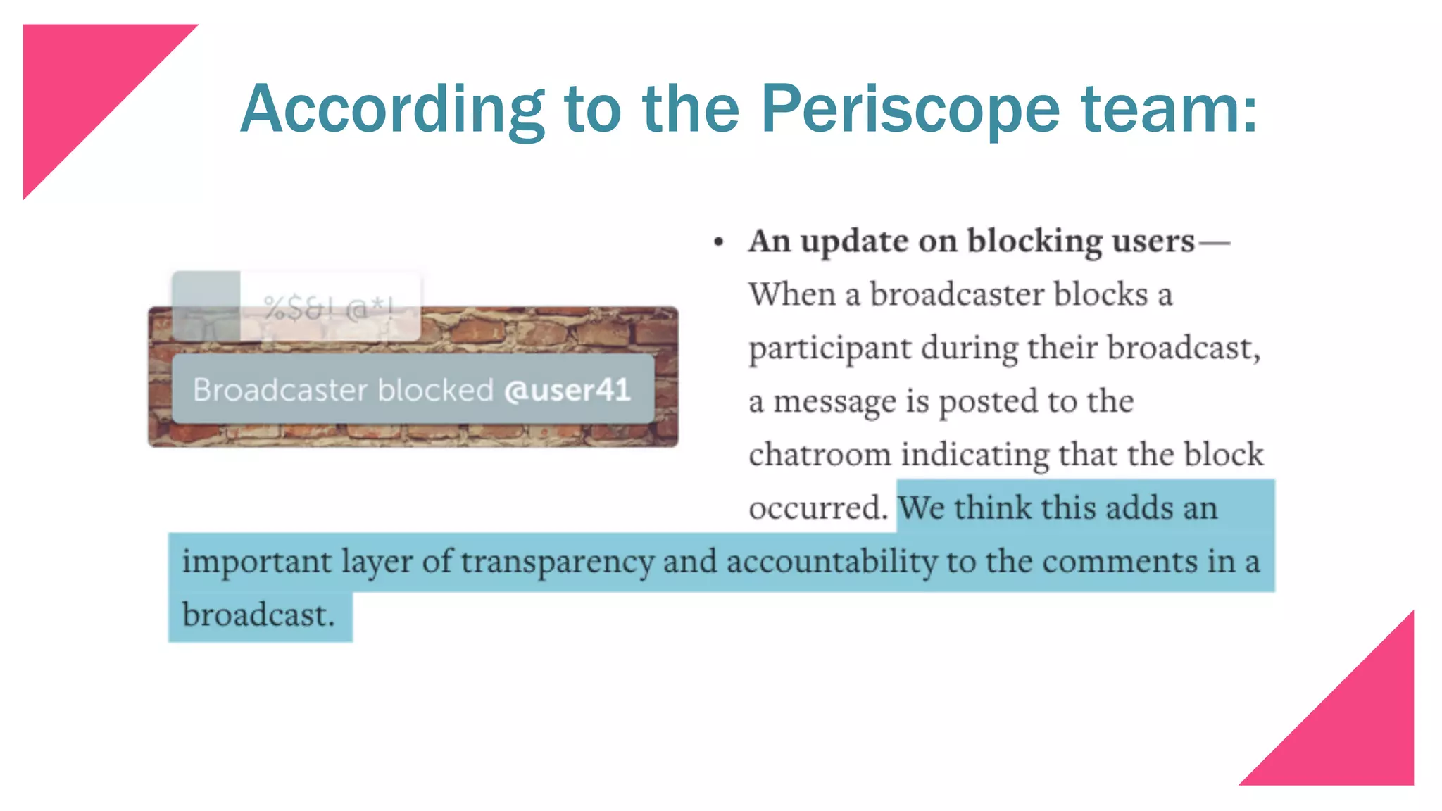 According to the Periscope team:
 