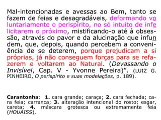 Difunda-se a profilaxia onde ela é mais efi-
ciente; no pensar e no agir de cada um. Ins-
tale-se a terapia, obedecendo a triplicidade
do homem, Espírito-perispírito-corpo físico,
para que o reinado dos paliativos não se per-
petue sobre a Terra.” (LUIZ G. PINHEIRO, O perispí-
rito e suas modelações, p. 279-280).
Profilaxia: utilização de procedimentos e recursos para prevenir
e evitar doenças, como, p.ex., medidas de higiene, atividades
físicas, cuidado com a alimentação, vacinação etc. (HOUAISS).
 
