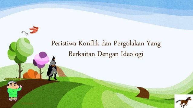 Terjadinya konflik berdasarkan ideologi di Indonesia