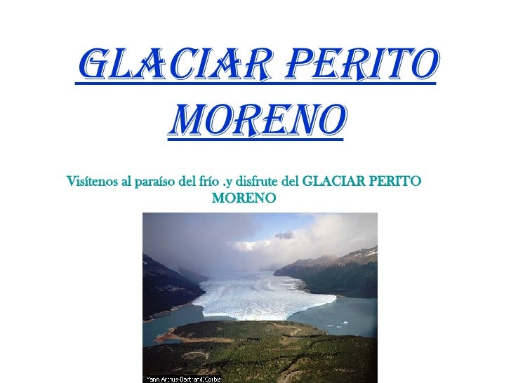 Perito Moreno Glaciar Perito Moreno Glaciar