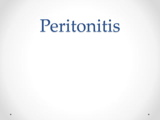 Peritonitis
 