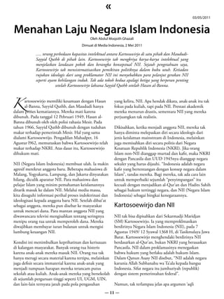 «
                                                                                                          03/05/2011


Menahan Laju Negara Islam Indonesia
                                            Oleh Abdul Moqsith Ghazali
                                       Dimuat di Media Indonesia, 2 Mei 2011

            ..... terang perbedaan kapasitas intelektual antara Kartosuwirjo di satu pihak dan Maududi-
            Sayyid Quthb di pihak lain. Kartosoewirjo tak mengkriya karya-karya intelektual yang
            menjelaskan landasan pokok dan kerangka konsepstual NII. Sejauh pengetahuan saya,
            Kartosoewirjo tak mensistematisasikan pemikiran politiknya dalam buku utuh. Ketiadan
            rujukan ideologis dari sang proklamator NII ini menyebabkan para pelanjut gerakan NII
            seperti ayam kehilangan induk. Tak ada tokoh kedua apalagi ketiga yang berperan penting
                          setelah Kartosoewirjo laksana Sayyid Quthb setelah Hasan al-Banna.



K
      artosoewirjo memiliki kesamaan dengan Hasan         yang keliru, NII. Apa hendak dikata, anak-anak itu tak
      al-Banna, Sayyid Quthb, dan Maududi hanya           fokus pada kuliah, tapi pada NII. Prestasi akademik
dalam proses kematiannya. Mereka mati karena              mereka menurun drastis, sementara NII yang mereka
dibunuh. Pada tanggal 12 Pebruari 1949, Hasan al-         perjuangkan tak realistis.
Banna dibunuh oleh oleh polisi rahasia Mesir. Pada
tahun 1966, Sayyid Quthb dibunuh dengan tuduhan           Dikisahkan, ketika menjadi anggota NII, mereka tak
makar terhadap pemerintah Mesir. Hal yang sama            hanya diminta melepaskan diri secara ideologis dari
dialami Kartosoewrijo. Pengadilan Mahadper, 16            jenis keislaman mainstream di Indonesia, melainkan
Agustur l962, memutuskan bahwa Kartosoewirjo telah        juga memisahkan diri secara politis dari Negara
makar terhadap NKRI. Atas dasar itu, Kartosoewirjo        Kesatuan Republik Indonesia (NKRI). Jika orang
dihukum mati.                                             Islam non-NII dianggap murtad dan kafir, maka NKRI
                                                          dengan Pancasila dan UUD 1945nya dianggap negara
NII (Negara Islam Indonesia) membuat ulah. Ia makin       sekuler yang harus dijauhi. “Indonesia adalah negara
agresif merekrut anggota baru. Beberapa mahasiswa di      kafir yang bertentangan dengan konsep negara dalam
Malang, Yogyakarta, Lampung, dan Jakarta dinyatakan       Islam”, tandas mereka. Bagi mereka, tak ada cara lain
hilang, diculik aparatur NII. Para mahasiswa dan          untuk memperbaiki sejumlah “penyimpangan” itu
pelajar Islam yang minim pemahaman keislamannya           kecuali dengan menjadikan al-Qur’an dan Hadits Sahih
ditarik masuk ke dalam NII. Melalui media massa,          sebagai hukum tertinggi negara, dan NII (Negara Islam
kita disuguhi informasi perihal proses indoktrinasi dan   Indonesia) sebagai bingkai kenegaraannya.
ideologisasi kepada anggota baru NII. Setelah dibai’at
sebagai anggota, mereka pun disebar ke masyarakat         Kartosoewirjo dan NII
untuk mencari dana. Para mantan anggota NII yang
diwawancara televisi mengisahkan tentang seringnya        NII tak bisa dipisahkan dari Sekarmadji Maridjan
menipu orang tua untuk memperoleh dana. Mereka            (SM) Kartosoewirjo. Ia yang memproklmasikan
diwajibkan membayar iuran bulanan untuk mengisi           berdirinya Negara Islam Indonesia (NII), pada 7
lumbung keuangan NII.                                     Agustus 1949/ 12 Syawal 1368 H, di Tasikmalaya Jawa
                                                          Barat. Kartosoewirjo menghendaki berdirinya NII
Kondisi ini menimbulkan keprihatinan dan kerisauan        berdasarkan al-Qur’an, bukan NKRI yang berasaskan
di kalangan masyarakat. Banyak orang tua histeris         Pancasila. NII dalam proklamasinya menegaskan
karena anak-anak mereka masuk NII. Orang tua tak          bahwa hukum yang berlaku adalah hukum Islam.
hanya merugi secara material karena tertipu, melainkan    Dalam Qanun Asasy NII disebut, “NII adalah negara
juga defisit secara immaterial karena anak-anak yang      karunia Allah Subhanahu wa Ta’ala kepada bangsa
menjadi tumpuan harapan mereka terancam putus             Indonesia. Sifat negara itu jumhuriyah (republik)
sekolah atau kuliah. Anak-anak mereka yang bersekolah     dengan sistem pemerintahan federal”.
di sejumlah perguruan tinggi seperti UI, UGM, UIN,
dan lain-lain ternyata jatuh pada pola pengasuhan         Namun, tak terlampau jelas apa argumen ‘aqli
                                                     — 11 —
 