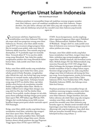 «
                                                                                                            08/04/2010


       Pengertian Umat Islam Indonesia
                                               Oleh Abdul Moqsith Ghazali

             Penjelasan-penjelasan ini menunjukkan betapa tak mudahnya seseorang mengatas-namakan
             umat Islam Indonesia, seperti tak mudahnya mendefiniskan umat Islam Indonesia. Dengan
             demikian, kini jelas bahwa sekiranya ada tokoh Islam yang suka mengatas-namakan umat
             Islam, maka dia hakekatnya tak pernah bisa mewakili umat Islam Indonesia yang beraneka
                                                    ragam itu.



S mendefinisikan umat Islam Indonesia? Hemat saya
    atu pertanyaan sederhana, bagaimana kita                  STAIN. Secara keorganisasian, mereka tergabung
                                                              dalam organisasi keagamaan Islam seperti Nahdlatul
ada empat takrif atau pengertian tentang umat Islam           Ulama, Muhammadiyah, Nahdlatul Wathan, dan
Indonesia itu. Pertama, umat Islam adalah mereka              Al-Washliyah. Dengan takrif ini, maka jumlah umat
yang di KTP-nya tercantum sebagai penganut Islam.             Islam di Indonesia terus menyusut hingga yang tersisa
Jika ini menjadi acuan pokok, maka umat Islam di              sekitar puluhan juta orang.
Indonesia adalah mayoritas. Data statistik yang kerap
disampaikan, 87 % penduduk negeri ini memeluk                 Keempat, umat Islam adalah mereka yang bukan
Islam. Termasuk dalam 87 % itu saya kira adalah               hanya menjalankan ritual Islam, mengerti dasar-dasar
orang-orang Ahmadiyah. Tapi, kalau kita sepakat               Islam, melainkan juga memperjuangkaan tegaknya
mengeluarkan puluhan ribu orang Ahmadiyah dalam               negara Islam, khilafah islamiyah, dan formalisasi syariat
barisan Islam, maka jumlah umat Islam itu akan                Islam. Berbeda dengan NU dan Muhammadiyah yang
berkurang.                                                    menerima Pancasila dan UUD 1945 sebagai dasar
                                                              dalam berbangsa dan bernegara, kelompok terakhir ini
Kedua, umat Islam adalah mereka yang menjalankan              hendak menjadikan al-Qur’an sebagai haluan negara.
ritual peribadatan seperti shalat lima waktu, puasa           Konsisten dengan pengertian ini, maka yang disebut
sebulan penuh di bulan Ramadan, mengeluarkan                  sebagai umat Islam di Indonesia tak kurang dari lima
zakat (fithrah dan mal), dan berhaji bagi yang mampu.         juta orang. Secara keorganisasian, mereka itu bernaung
Sekiranya ini menjadi standar, maka populasi umat             di bawah organisasi Islam seperti Hizbut Tahrir
Islam akan turun sangat drastis. Terlampau banyak             Indonesia (HTI), Front Pembela Islam (FPI), Majelis
orang yang di KTP-nya disebut Islam, tapi dalam               Mujahidin Indonesia (MMI), dan beberapa ormas
aktifitas sehari-harinya tak menjalankan sejumlah             Islam kecil lainnya.
ibadah yang diwajibkan dalam Islam. Mereka itu
disebut Clifford Geertz sebagai Islam abangan atau            Penjelasan-penjelasan ini menunjukkan betapa tak
yang oleh Gus Dur dan Cak Nur disebut Islam                   mudahnya seseorang mengatas-namakan umat Islam
nominal. Secara politik, muslim abangan ini tak selalu        Indonesia, seperti tak mudahnya mendefiniskan
punya ikatan psikologis-ideologis dengan partai-partai        umat Islam Indonesia. Dengan demikian, kini jelas
Islam seperti PKS, PPP bahkan juga PKB dan PAN.               bahwa sekiranya ada tokoh Islam yang suka mengatas-
Sebagian dari mereka kadang merasa lebih nyaman               namakan umat Islam, maka dia hakekatnya tak
berafiliasi dengan partai-partai sekuler-nasionalis seperti   pernah bisa mewakili umat Islam Indonesia yang
PDI Perjuangan.                                               beraneka ragam itu. Mandat untuk mewakili seluruh
                                                              kepentingan umat Islam Indonesia pun tak pernah
Ketiga, umat Islam adalah mereka yang bukan hanya             dikantongi oleh yang bersangkutan. Sang tokoh akan
menjalankan ritual Islam, melainkan juga mengerti             lebih pas menyebut mewakili dirinya sendiri atau
dasar-dasar ajaran Islam. Mereka tahu dogma,                  kelompok kecilnya yang terbatas. []
pemikiran, dan sejarah peradaban Islam. Kelompok
ketiga ini lazim disebut sebagai Islam santri. Mereka
biasanya alumni sebuah pesantren dan juga Perguruan
Tinggi Agama Islam (PTAI) seperti IAIN dan
                                                       — 30 —
 