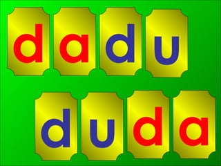d a d u a d u d 