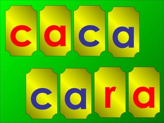c a c a a r a c 