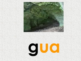 gua