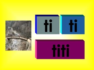 ti ti titi 