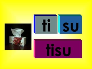 ti su tisu 