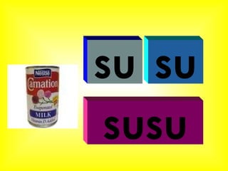 su su susu 