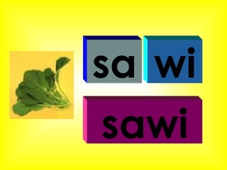 sa wi sawi 