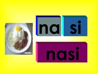 na si nasi 