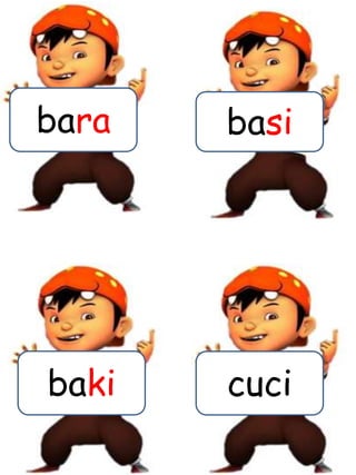 bara basi
cucibaki
 