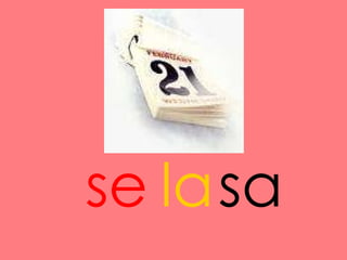 se sa la 