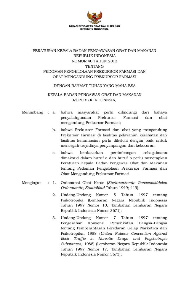 Per Kbpom No 40 Tahun 2013 Tentang Pedoman Pengelolaan Prekursor