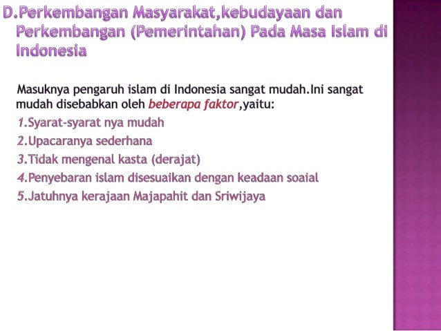 Perkembangan masyarakat pada masa islam di indonesia