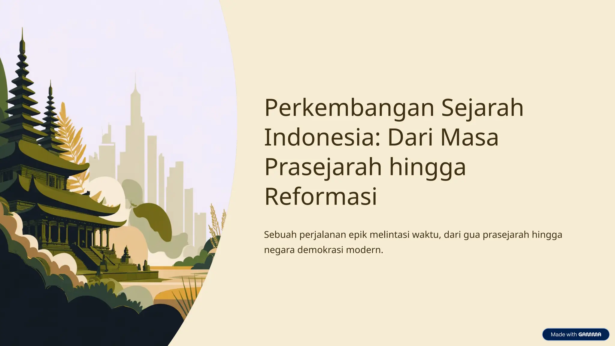 Perkembangan-Sejarah-Indonesia-Dari-Masa-Prasejarah-hingga-Reformasi.pptx