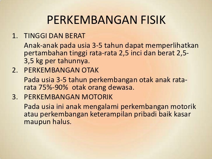 Perkembangan anak usia 3-5 tahun