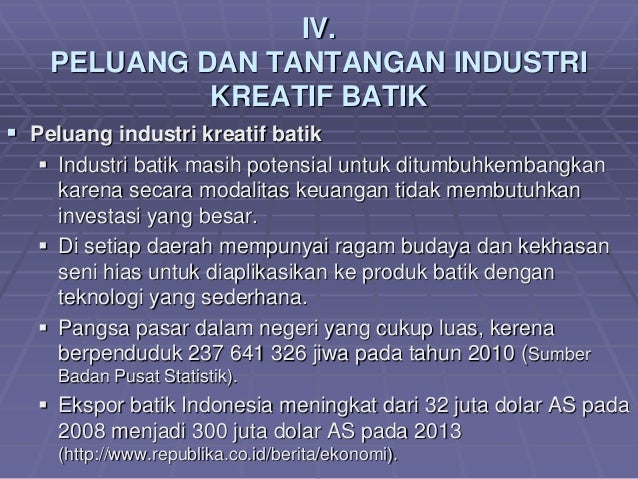Perkembangan batik dan peluang bisnis di indonesia makalah 