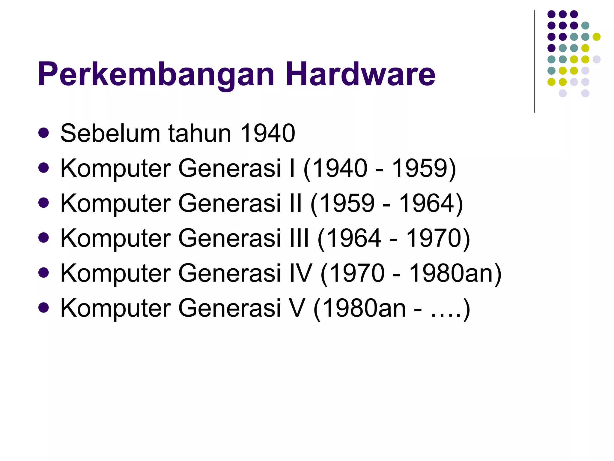 Perkembangan dan klasifikasi komputer | PPT