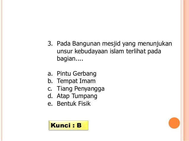 Perkembangan Dan Masuknya Agama Islam Di Indonesia