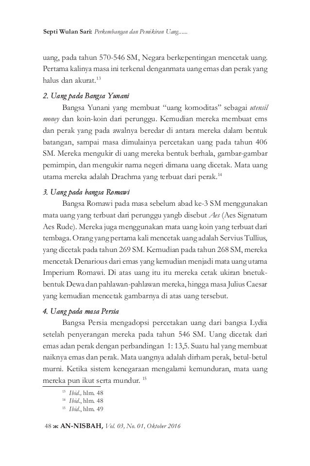 Perkembangan dan pemikiran uang dari masa ke masa Perkembangan dan pemikiran uang dari masa ke masa