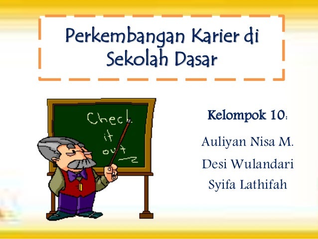 Perkembangan Karier Di Sekolah Dasar Edit