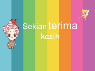 Sekian terima
     kasih
 