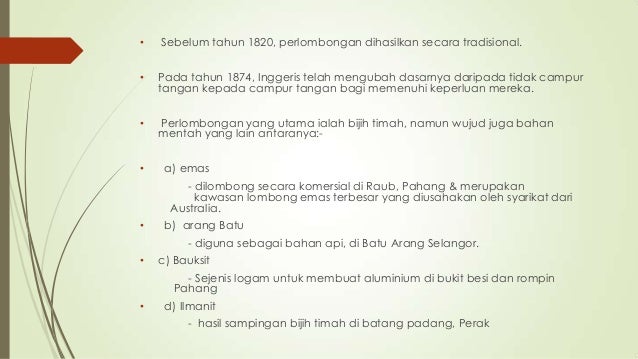 Perkembangan Perlombongan Di Tanah Melayu