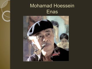 Mohamad Hoessein
Enas
 