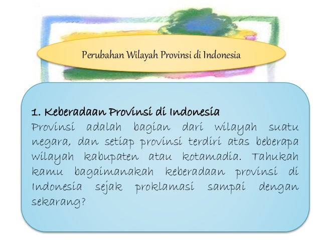 Hasil gambar untuk perubahan dan perkembangan wilayah indonesia